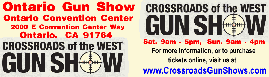 Crossroads Ontario California Gun Show